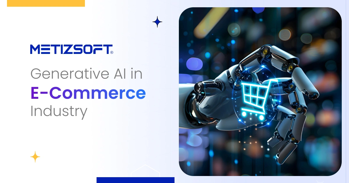 How Generative AI Transforming the Future of ECommerce Industry?