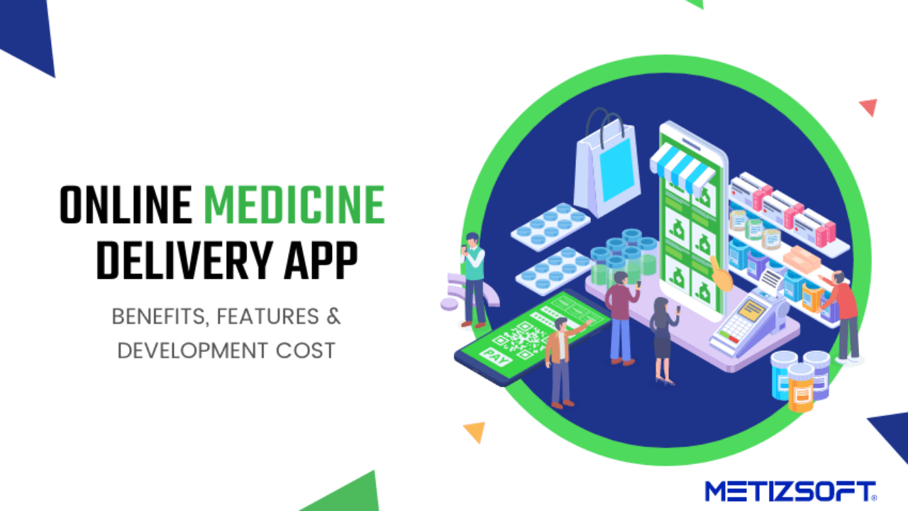Online Medicine Delivery App: Best Solution to Help Your Pharmacy Business in 2021