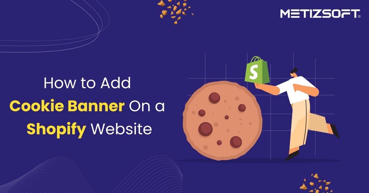Personalize Your Site’s Privacy Policy with Shopify’s 2024 Cookie Banner Update