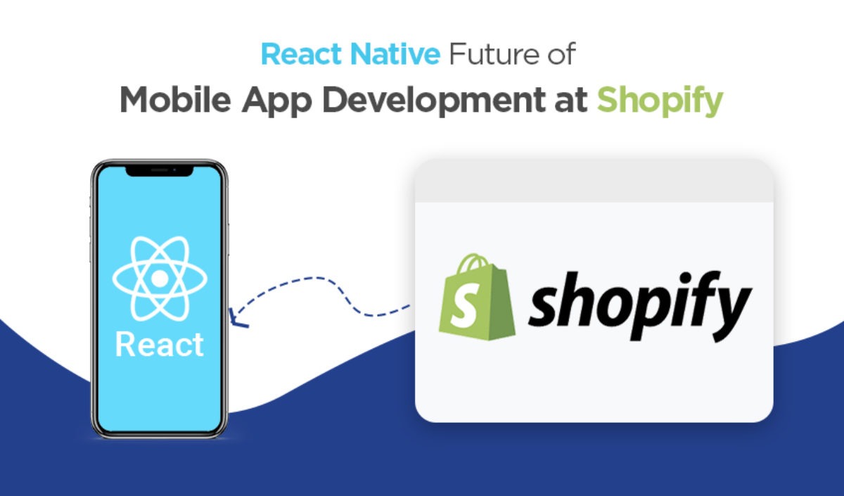 React Native is the Future of Mobile App Development at Shopify