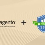 Pros & Cons of SSL Implementation for Magento