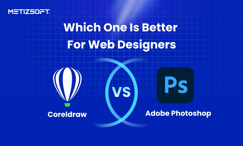 coreldraw or photoshop