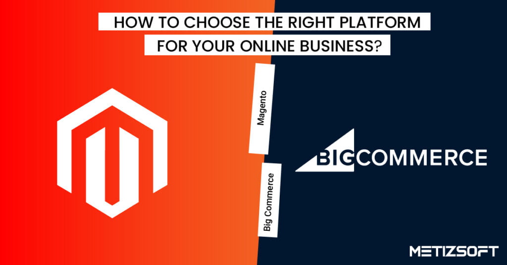 Right Platform for Your Online Business