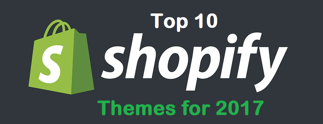 Top 10 Shopify Themes for 2017