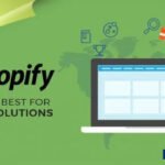 Why Shopify Is The Best Fit For eCommerce Business Startups?