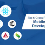 6 Best Cross-Platform Frameworks to Develop Android and iOS App