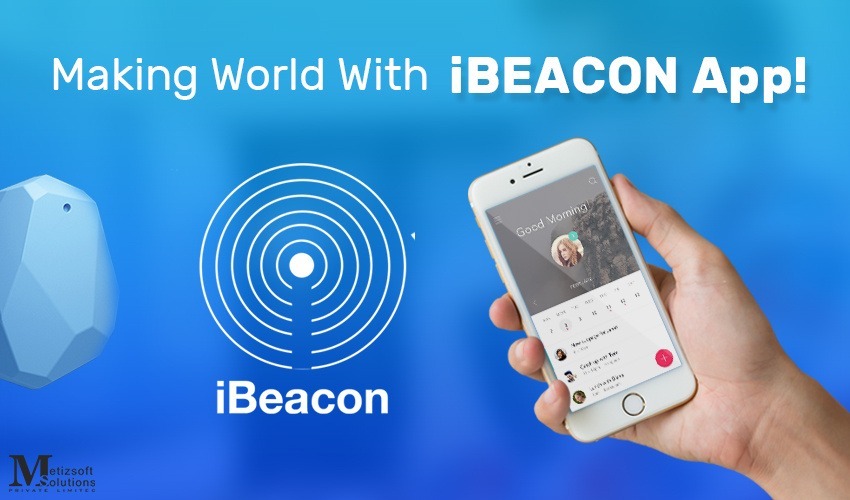 Making World With iBEACON App