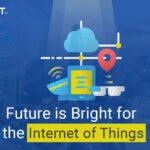 How Bright Does The Future of IoT Look Like?