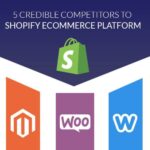 5 Credible Competitors to Shopify eCommerce Platform