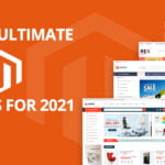 Top 10 Ultimate Magento Themes 2021 Is Essential For Your Success