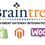 Braintree Payment gateway integration in Android, iOS, Shopify, Magento & WooCommerce