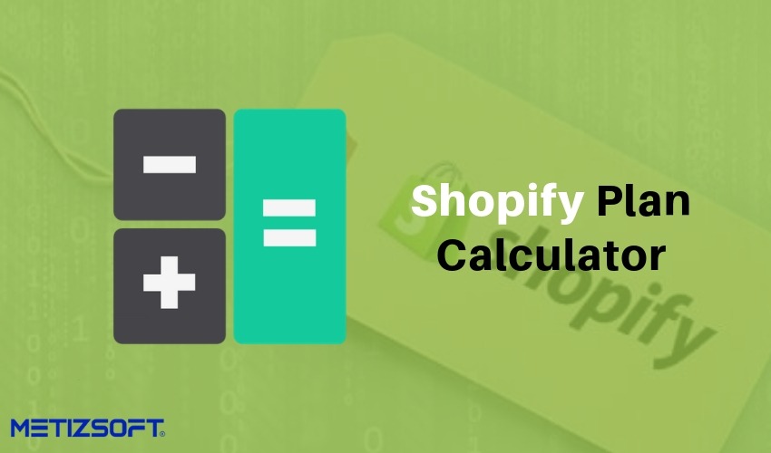 Shopify Plan Calculator