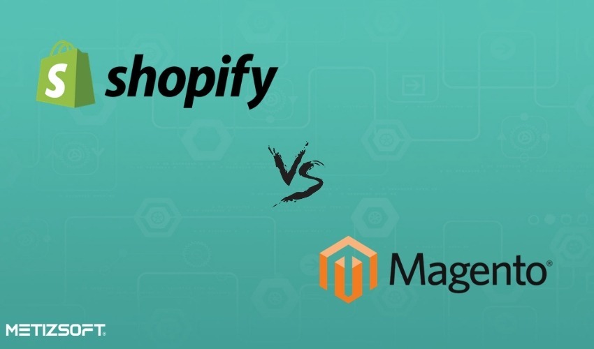 Shopify Vs Magento