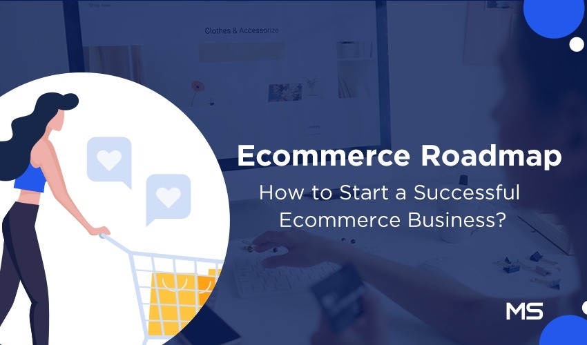 Ecommerce RoadMap