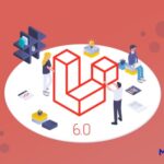 The Whole New Laravel 6.0 has Been Released! Here’s Everything you Need to Know About it
