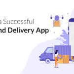 On-Demand Delivery Apps: Everything You Need To Know!