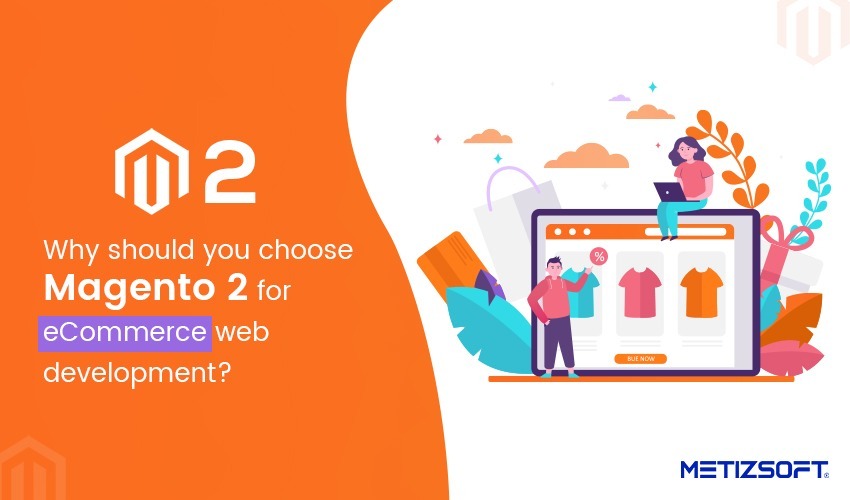 Magento 2 for eCommerce