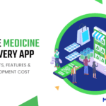 Online Medicine Delivery App: Best Solution to Help Your Pharmacy Business in 2021