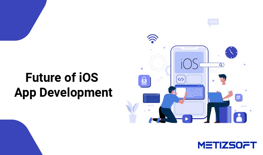 future of iOS app development