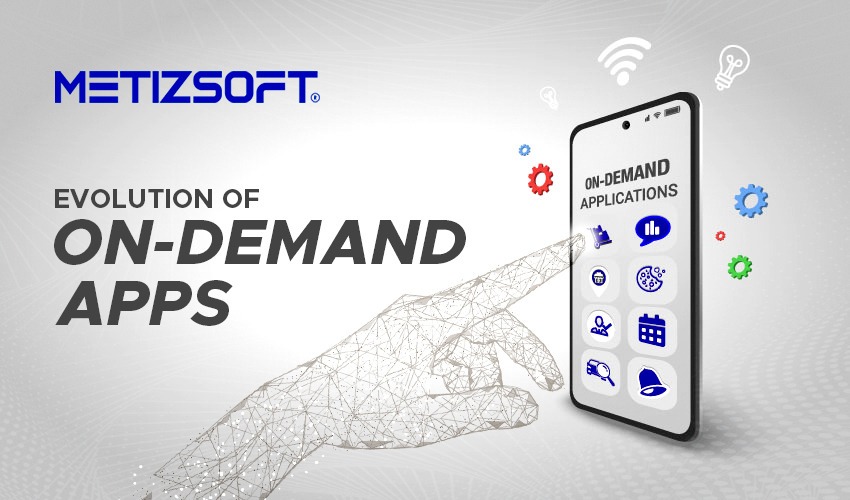 evolution of on demand apps