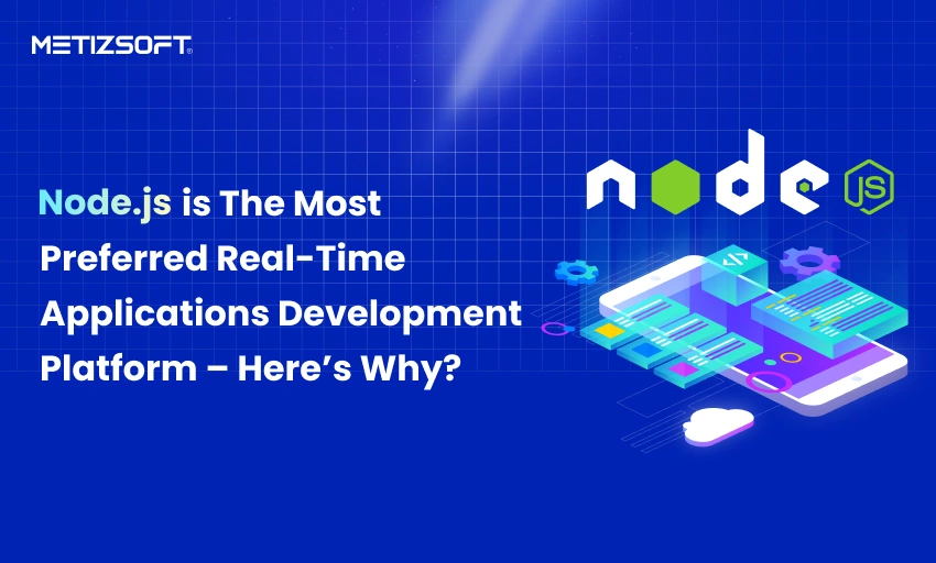 Node.js Real-Time Applications Development Platform