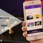 React Native Vs. Native Apps: Tops 5 Factors to Consider Before Launching Your Own Mobile App!