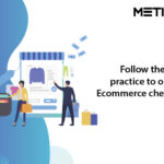 Follow the best practice to optimize eCommerce checkout flow!