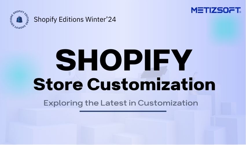 Shopify Store Customization