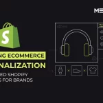 Mastering Ecommerce Personalization: Detailed Shopify Insights