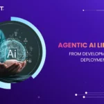 Agentic AI Lifecycle: From Development to Deployment Guide