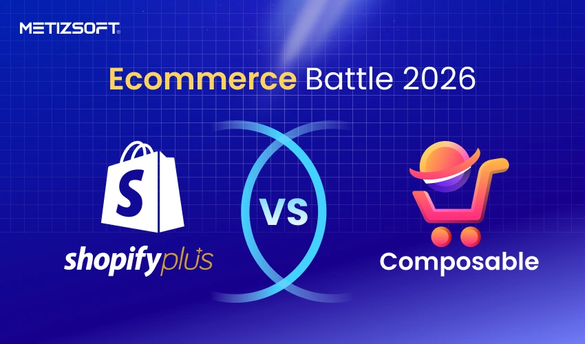 Shopify Plus vs Composable Commerce